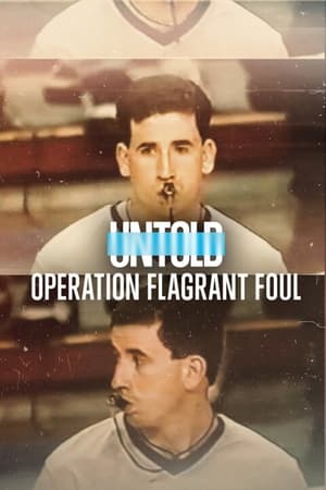 Untold Operation Flagrant Foul (2022) M4ufree