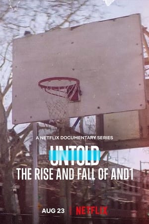 Untold The Rise and Fall of AND1 (2022) M4ufree
