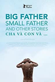 Big Father, Small Father and Other Stories (2015) M4ufree