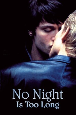 No Night Is Too Long (2002) M4ufree