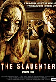 The Slaughter (2006) M4ufree