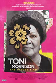 Toni Morrison The Pieces I Am (2019) M4ufree