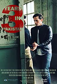 3 Years in Pakistan The Erik Aude Story (2018) M4ufree