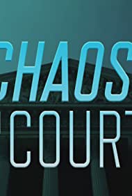 Chaos in Court (2020-) StreamM4u M4ufree