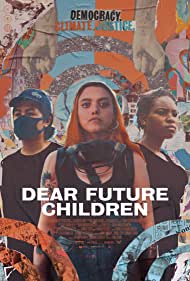 Dear Future Children (2021) M4ufree
