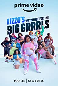 Lizzos Watch Out for the Big Grrrls (2022-) StreamM4u M4ufree