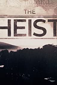The Heist (2018-) StreamM4u M4ufree