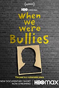 When We Were Bullies (2021) M4ufree