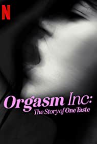 Orgasm Inc The Story of OneTaste (2022) M4ufree