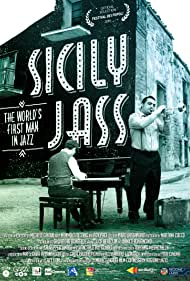 Sicily Jass The Worlds First Man in Jazz (2015) M4ufree