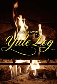Adult Swim Yule Log (2022) M4ufree