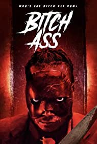 Bitch Ass (2022) M4ufree