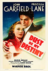 Dust Be My Destiny (1939) M4ufree