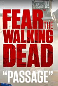Fear the Walking Dead Passage (2016-2017) StreamM4u M4ufree
