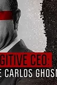 Fugitive The Curious Case of Carlos Ghosn (2022) M4ufree