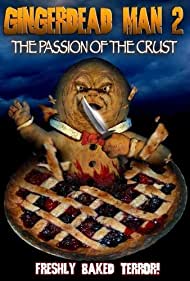 Gingerdead Man 2 Passion of the Crust (2008) M4ufree