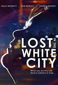 Lost in the White City (2014) M4ufree