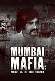 Mumbai Mafia Police vs the Underworld (2023) M4ufree