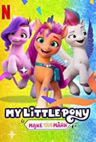 My Little Pony Make Your Mark (2022-) StreamM4u M4ufree