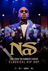 Nas Live From the Kennedy Center Classical Hip Hop (2018) M4ufree