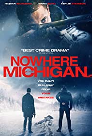 Nowhere, Michigan (2017) M4ufree