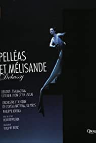 Pelleas et Melisande (2012) M4ufree
