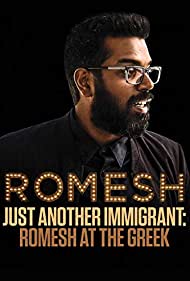 Romesh Ranganathan Just Another Immigrant Romesh at the Greek (2018) M4ufree