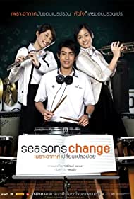 Seasons change Phror arkad plian plang boi (2006) M4ufree