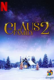 The Claus Family 2 (2021) M4ufree