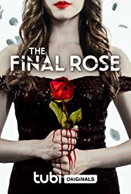 The Final Rose (2022) M4ufree