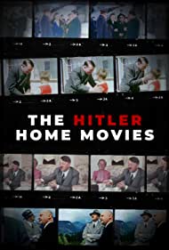 The Hitler Home Movies (2023) M4ufree