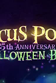 The Hocus Pocus 25th Anniversary Halloween Bash (2018) M4ufree