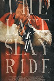 The Last Slay Ride (2022) M4ufree