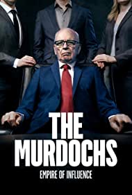 The Murdochs Empire of Influence (2022-) StreamM4u M4ufree