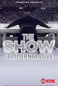 THE SHOW California Love (2022) M4ufree