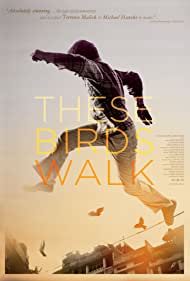 These Birds Walk (2012) M4ufree