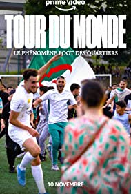 Tour du monde Le phenomene foot des quartiers (2022) M4ufree