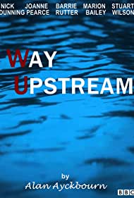 Way Upstream (1987) M4ufree