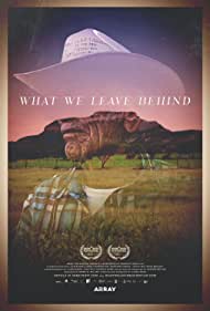 What We Leave Behind (2022) M4ufree