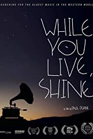 While You Live, Shine (2018) M4ufree