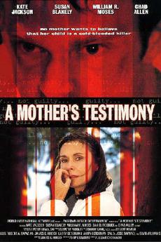 A Mothers Testimony (2001) M4ufree
