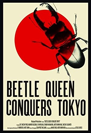 Beetle Queen Conquers Tokyo (2009) M4ufree