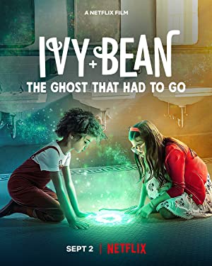 Ivy + Bean The Ghost That Had to Go (2022) M4ufree