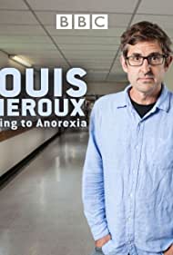 Louis Theroux Talking to Anorexia (2017) M4ufree