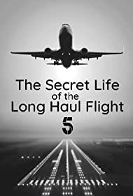 Secret Life of the Long Haul Flight (2017) M4ufree