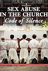 Sex Abuse in the Church Code of Silence (2017) M4ufree