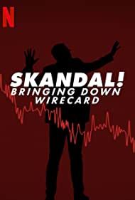 Skandal Bringing Down Wirecard (2022) M4ufree