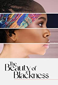 The Beauty of Blackness (2022) M4ufree
