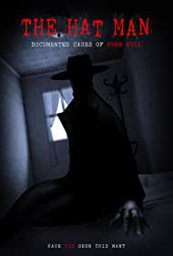 The Hat Man Documented Cases of Pure Evil (2019) M4ufree