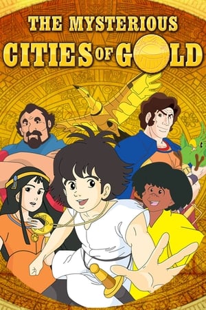 The Mysterious Cities of Gold (2012-) StreamM4u M4ufree